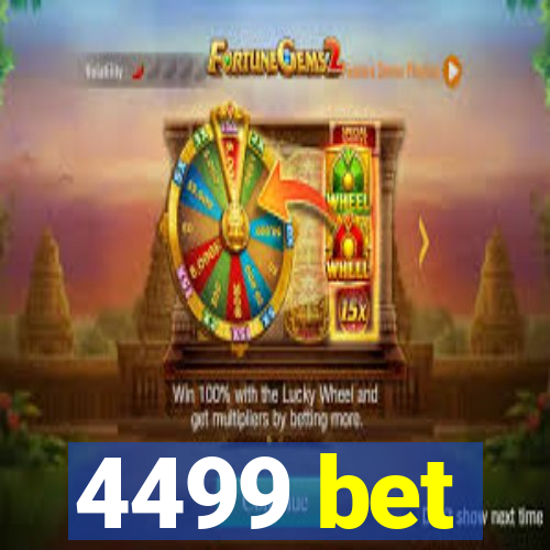 4499 bet